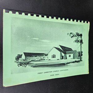 First Christian Church Recipe Cookbook 1976 Centennial Fundraiser Spiral Bound